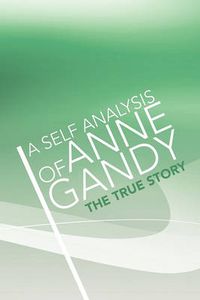 Cover image for A Self Analysis of Anne Gandy