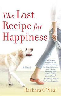 Cover image for The Lost Recipe for Happiness: A Novel