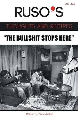 Cover image for Ruso's Thoughts and Recipes Vol.1 and Vol. 2  The Bullshit Stops Here