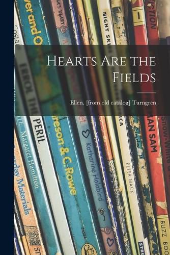 Cover image for Hearts Are the Fields