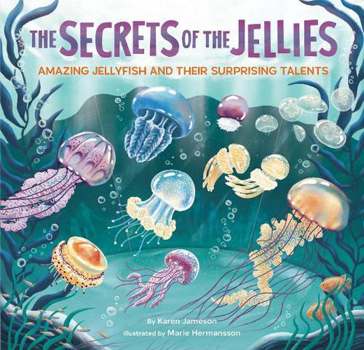 Cover image for The Secrets of the Jellies