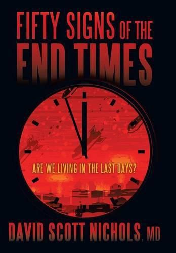 Cover image for Fifty Signs of the End Times: Are We Living in the Last Days?