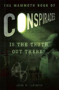 Cover image for The Mammoth Book of Conspiracies