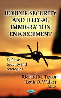 Cover image for Border Security & Illegal Immigration Enforcement