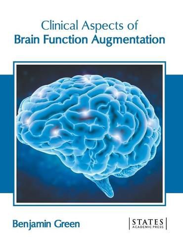 Cover image for Clinical Aspects of Brain Function Augmentation