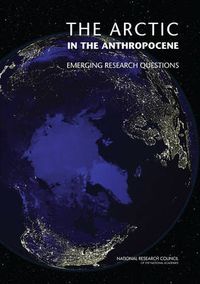 Cover image for The Arctic in the Anthropocene: Emerging Research Questions