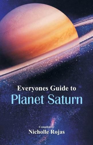 Cover image for Everyone's Guide to Planet Saturn