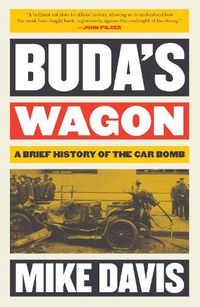 Cover image for Buda's Wagon: A Brief History of the Car Bomb
