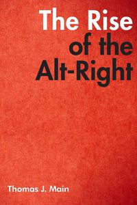 Cover image for The Rise of the Alt-Right