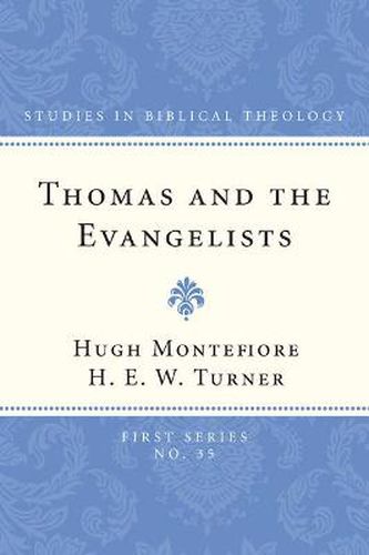 Thomas and the Evangelists