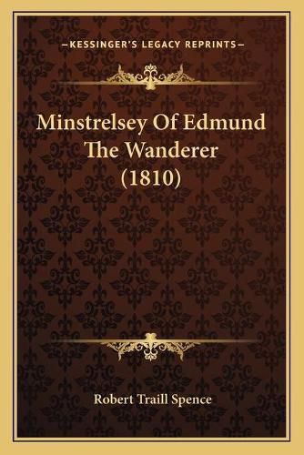 Cover image for Minstrelsey of Edmund the Wanderer (1810)