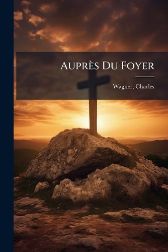 Cover image for Aupr S Du Foyer