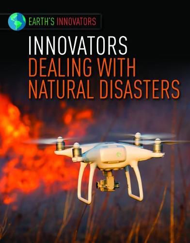 Innovators Dealing with Natural Disasters