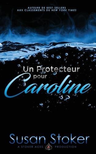 Un Protecteur Pour Caroline