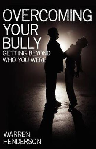 Cover image for Overcoming Your Bully
