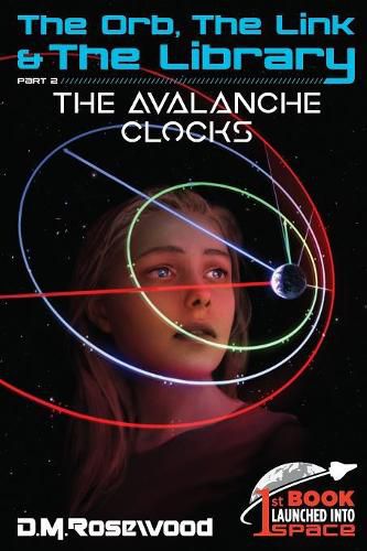 Cover image for The Orb, the Link & the Library: The Avalanche Clocks