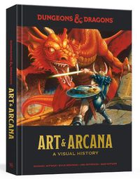Cover image for Dungeons and Dragons Art and Arcana: A Visual History