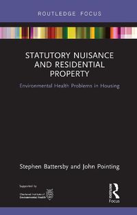Cover image for Statutory Nuisance and Residential Property: Environmental Health Problems in Housing