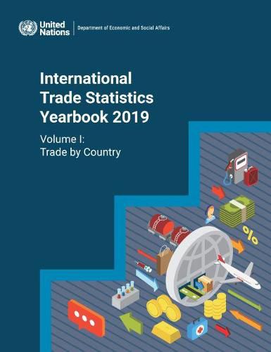 International trade statistics yearbook 2019: Vol. 1: Trade by country