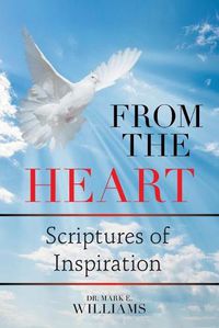 Cover image for From the Heart: Scriptures of Inspiration