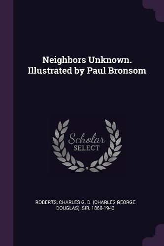 Cover image for Neighbors Unknown. Illustrated by Paul Bronsom