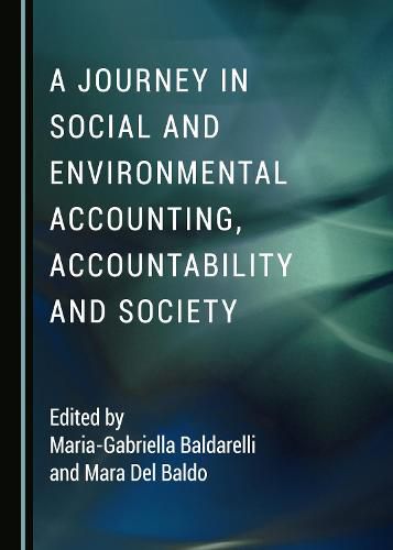 Cover image for A Journey in Social and Environmental Accounting, Accountability and Society