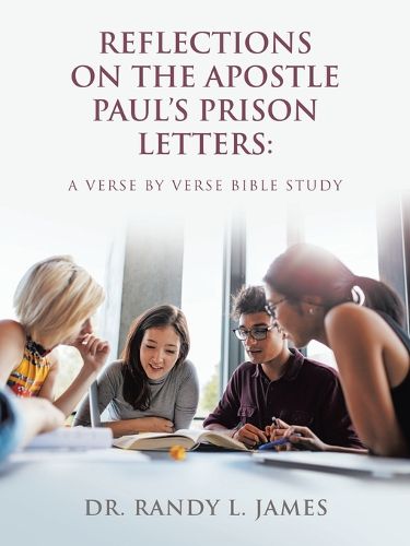 Cover image for Reflections on the Apostle Paul's Prison Letters