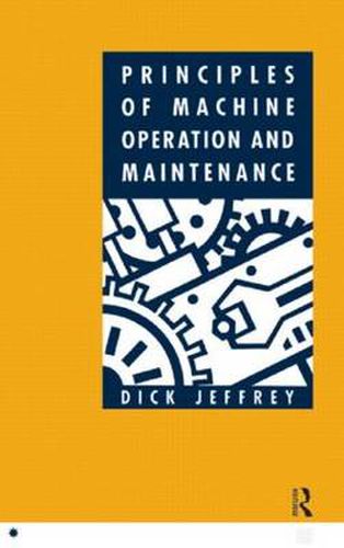 Cover image for Principles of Machine Operation and Maintenance