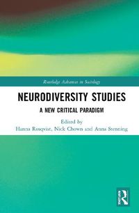 Cover image for Neurodiversity Studies: A New Critical Paradigm