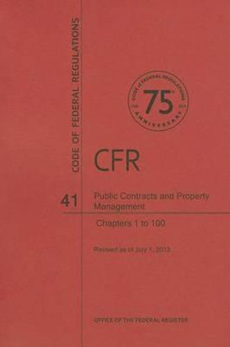 Public Contracts and Property Management, Chapters 1 to 100