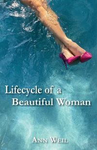 Cover image for Lifecycle of a Beautiful Woman