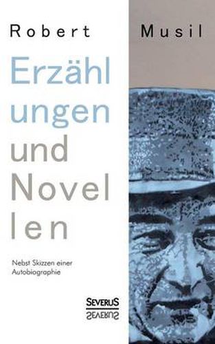 Cover image for Erzahlungen und Novellen. Nebst Skizzen einer Autobiographie