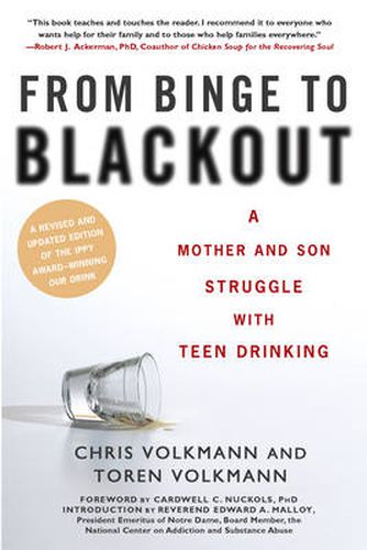 Cover image for From Binge To Blackout: A Mother and Son Struggle With Teen Drinking