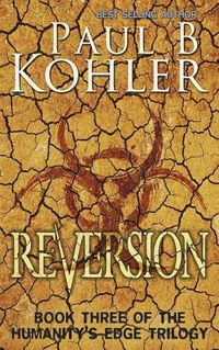 Cover image for Reversion: Book Three of The Humanity's Edge Trilogy