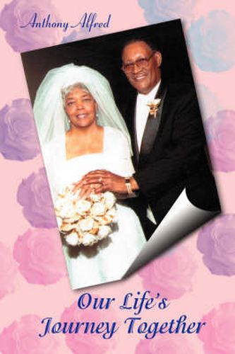 Cover image for Our Life's Journey Together