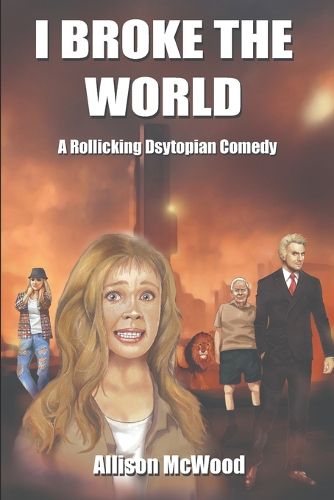 Cover image for I Broke the World