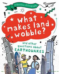 Cover image for A Question of Geography: What Makes Land Wobble?