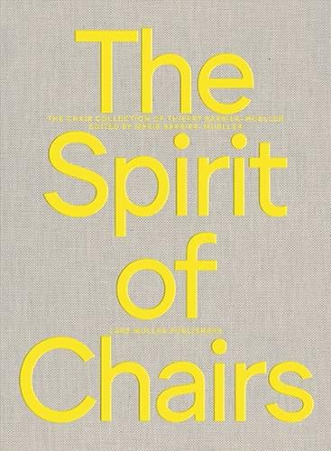 Spirit of Chairs: The Chair Collection of Thierry Barbier-Mueller