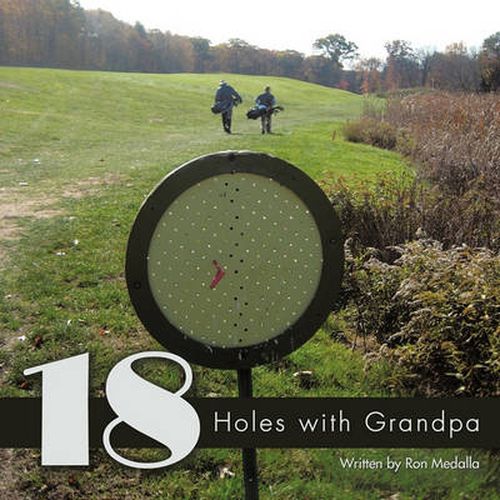 Cover image for 18 Holes with Grandpa