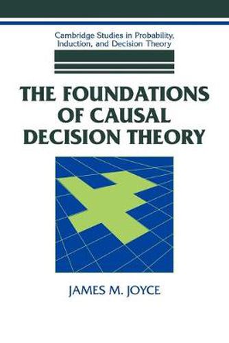 Cover image for The Foundations of Causal Decision Theory