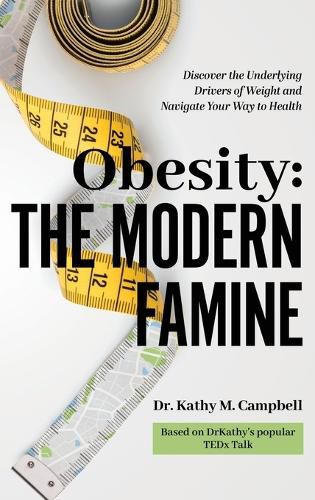 Cover image for Obesity - The Modern Famine