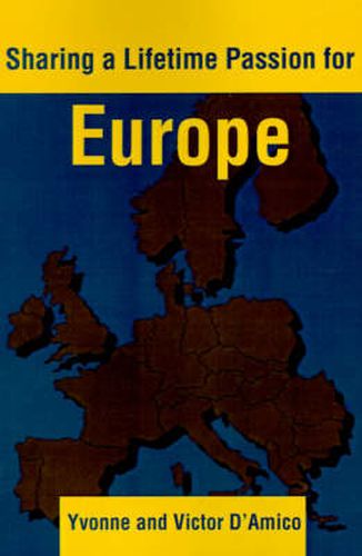 Cover image for Sharing a Lifetime Passion for Europe