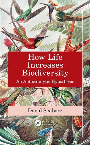 Cover image for How Life Increases Biodiversity