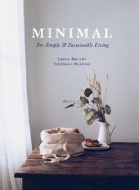 Cover image for Minimal: For Simple and Sustainable Living