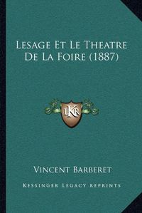 Cover image for Lesage Et Le Theatre de La Foire (1887)