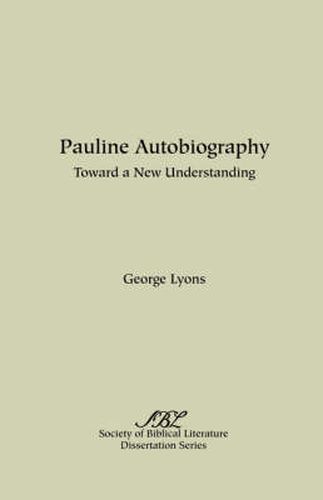 Cover image for Function of Autobiographical Remarks in the Letters of Paul: Galatians and I Thessalonians as Test Cases