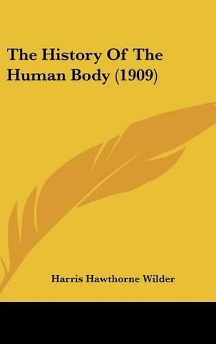 Cover image for The History of the Human Body (1909)
