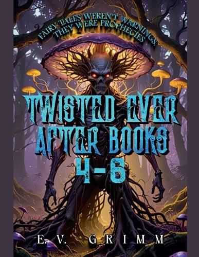 Cover image for Twisted Ever After Books 4 - 6