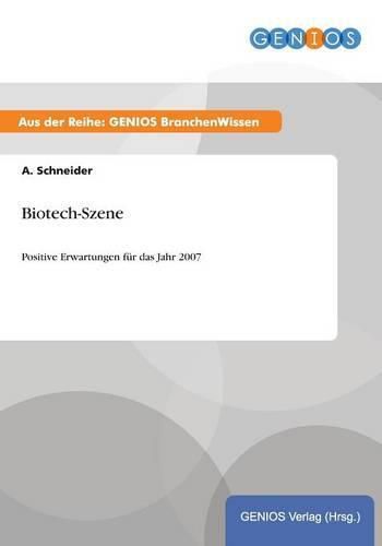 Cover image for Biotech-Szene: Positive Erwartungen fur das Jahr 2007