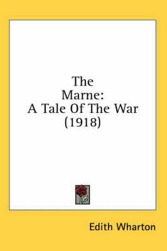 Cover image for The Marne: A Tale of the War (1918)